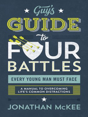 cover image of The Guy's Guide to Four Battles Every Young Man Must Face